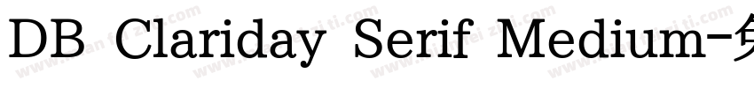 DB Clariday Serif Medium字体转换
